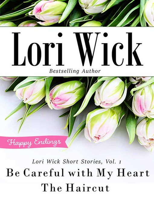 Title details for Lori Wick Short Stories, Vol. 1 by Lori Wick - Available